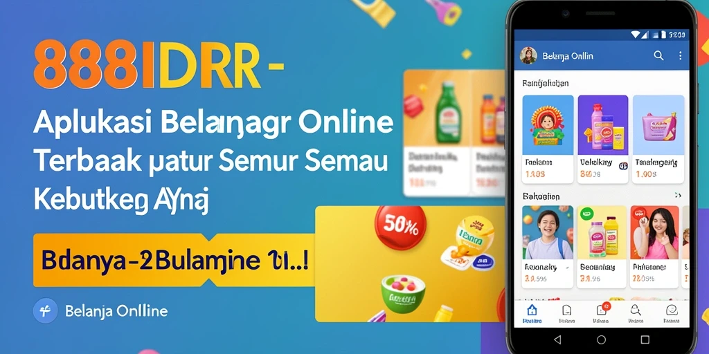 Antarmuka aplikasi 888IDR yang intuitif dan menarik untuk berbelanja online.